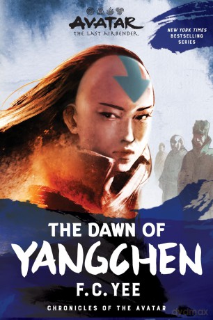 Avatar: The Last Airbender: The Dawn of Yangchen (Chronicles of the Avatar Book 3) (Volume 3) - F.C. Yee [KSIĄŻKA]