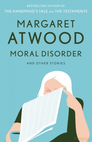 Moral Disorder and Other Stories - Margaret Atwood [KSIĄŻKA]