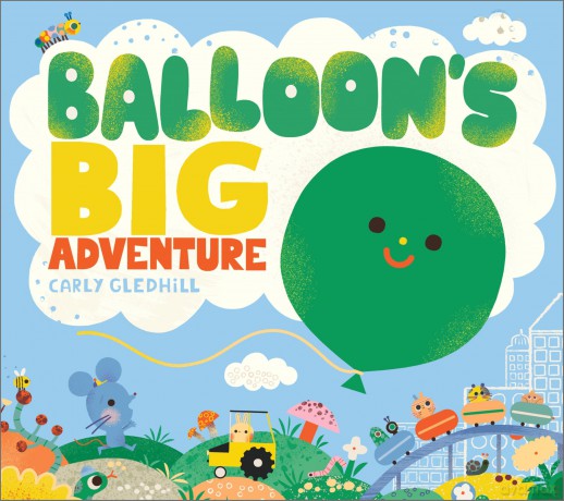 Balloon's Big Adventure - Carly Gledhill [KSIĄŻKA]