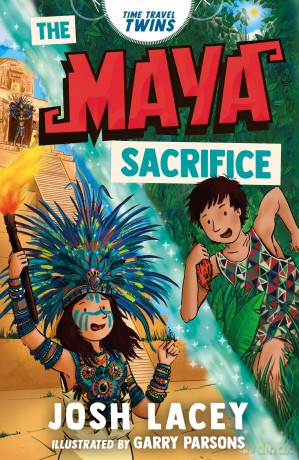 Time Travel Twins: The Maya Sacrifice - Josh Lacey [KSIĄŻKA]