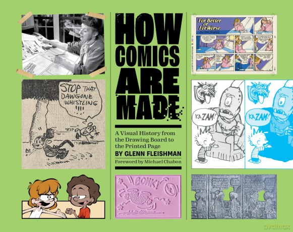 How Comics Are Made: A Visual History from the Drawing Board to the Printed Page - Glenn Fleishman [KSIĄŻKA]