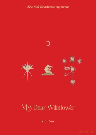 My Dear Wildflower - r.h. Sin [KSIĄŻKA]