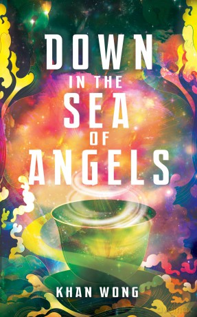 Down in the Sea of Angels - Khan Wong [KSIĄŻKA]