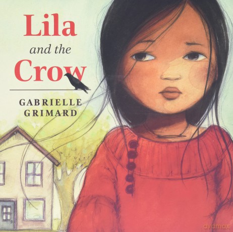 Lila and the Crow - Gabrielle Grimard [KSIĄŻKA]