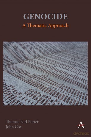 Genocide: A Thematic Approach - Thomas Earl Porter [KSIĄŻKA]