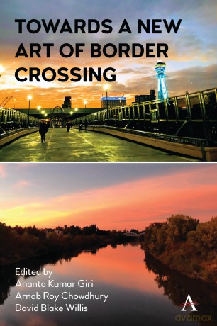 Toward a New Art of Border Crossing - Ananta Kumar Giri [KSIĄŻKA]