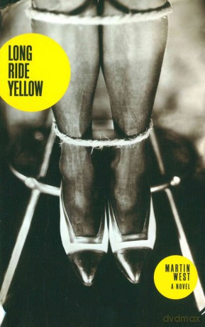 Long Ride Yellow - Martin West [KSIĄŻKA]