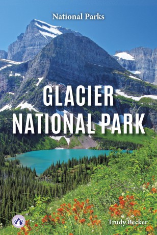 Glacier National Park (National Parks) - Trudy Becker [KSIĄŻKA]