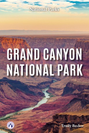 Grand Canyon National Park (National Parks) - Trudy Becker [KSIĄŻKA]