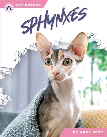 Sphynxes (Cat Breeds) - Abby Doty [KSIĄŻKA]