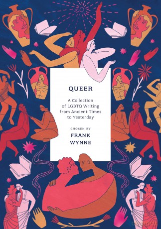 Queer: A Collection of LGBTQ Writing from Ancient Times to Yesterday - Frank Wynne [KSIĄŻKA]