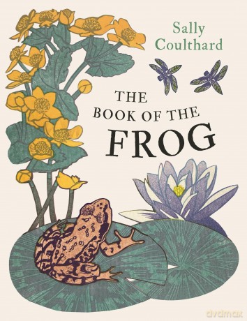 The Book of the Frog - Sally Coulthard [KSIĄŻKA]