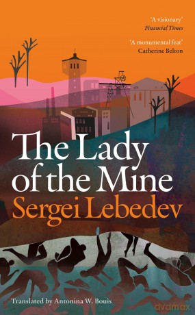 The Lady of the Mine - Sergei Lebedev [KSIĄŻKA]