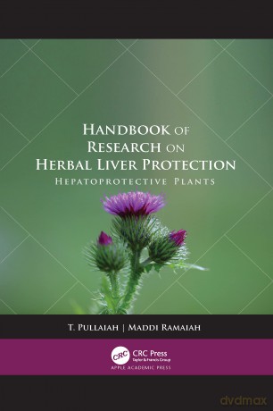 Handbook of Research on Herbal Liver Protection: Hepatoprotective Plants - T Pullaiah [KSIĄŻKA]