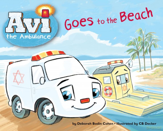 Avi the Ambulance Goes to the Beach: 4 (Avi the Ambulance, 4) - Deborah Bodin Cohen [KSIĄŻKA]