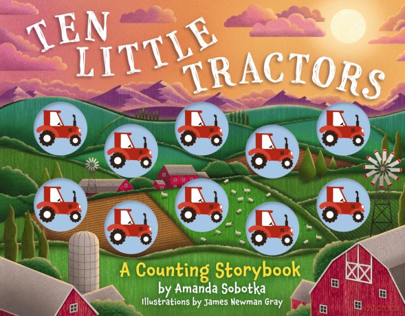 Ten Little Tractors: A Counting Storybook (Magical Counting Storybooks) - Amanda Sobotka [KSIĄŻKA]