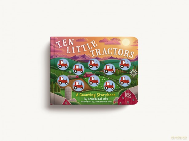 Ten Little Tractors: A Counting Storybook (Magical Counting Storybooks) - Amanda Sobotka [KSIĄŻKA]