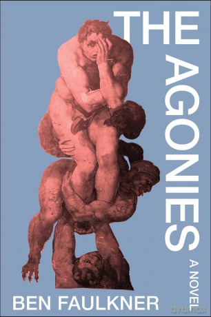 The Agonies - Ben Faulkner [KSIĄŻKA]