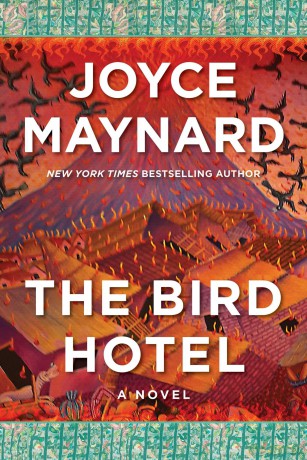 The Bird Hotel: A Novel - Joyce Maynard [KSIĄŻKA]