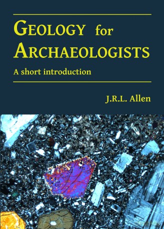 Geology for Archaeologists: A short introduction - J.R.L. Allen [KSIĄŻKA]