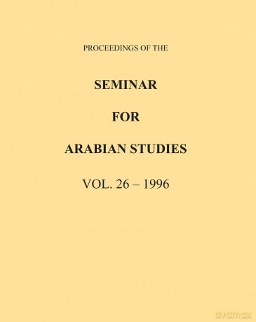 Proceedings of the Seminar for Arabian Studies Volume 26 1996 (Proceedings of the Seminar for Arabian Studies 1996) [KSIĄŻKA]