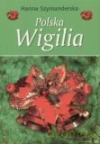 Polska Wigilia - Hanna Szymanderska [KSIĄŻKA]