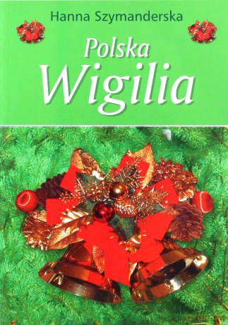 Polska Wigilia - Hanna Szymanderska [KSIĄŻKA]