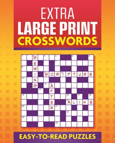 Extra Large Print Crosswords: Easy to Read Puzzles - Eric Saunders [KSIĄŻKA]