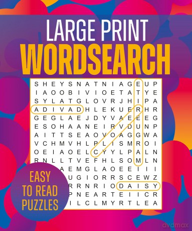 Large Print Wordsearch: Over 250 Easy-to-Read Puzzles - Eric Saunders [KSIĄŻKA]