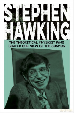 Stephen Hawking: The Theoretical Physicist Who Shaped Our View of the Cosmos (Arcturus Pioneers) - Chris McNab [KSIĄŻKA]