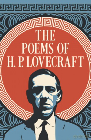 The Poems of H. P. Lovecraft - H. P. Lovecraft [KSIĄŻKA]