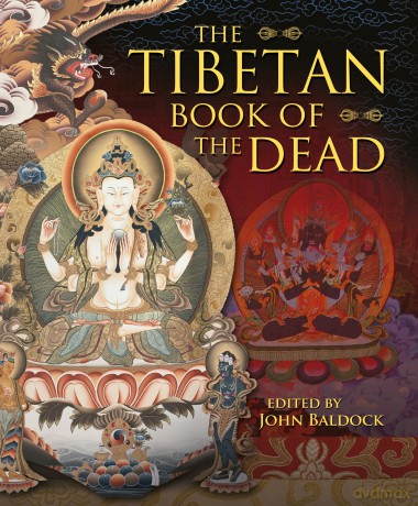 The Tibetan Book of the Dead (Ancient Wisdom Library) - John Baldock [KSIĄŻKA]