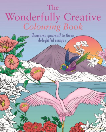 The Wonderfully Creative Colouring Book: Immerse yourself in these delightful images - Tansy Willow [KSIĄŻKA]