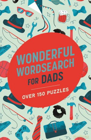 Wonderful Wordsearch for Dads: Over 150 Puzzles - Eric Saunders [KSIĄŻKA]