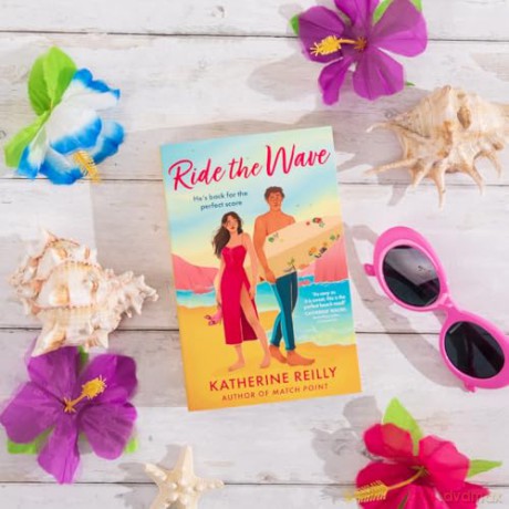 Ride The Wave: A spicy sports rom-com perfect for fans of sizzling love stories and forced proximity - Katherine Reilly [KSIĄŻKA]