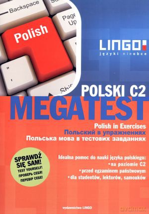 Polski C2. Megatest. Polish in Exercises - Stanisław Mędak [KSIĄŻKA]