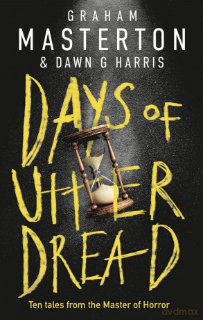 Days of Utter Dread: The must-read short story collection from the master of horror - Graham Masterton [KSIĄŻKA]