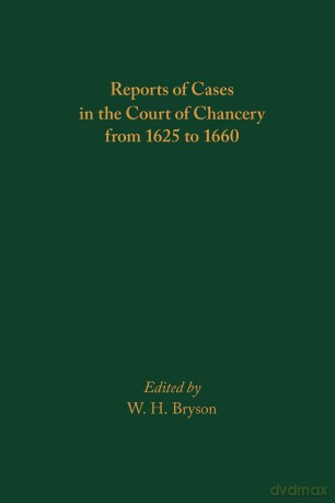 Reports of Cases in the Court of Chancery from 1625 to 1660 (Volume 587) (Medieval and Renaissance Texts and Studies) - W. H. Bryson [KSIĄŻKA]