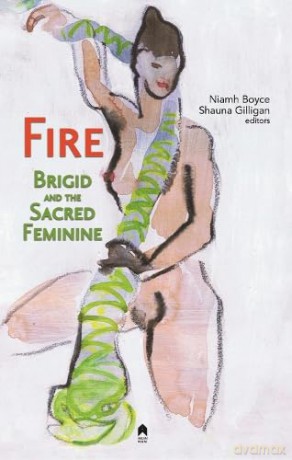 Fire: Brigid and the Sacred Feminine - Niamh Boyce [KSIĄŻKA]