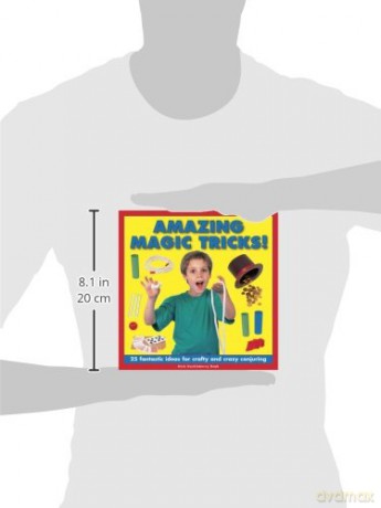 Amazing Magic Tricks!: 25 Fantastic Ideas for Crafty and Crazy Conjuring - Nick Huckleberry Beak [KSIĄŻKA]