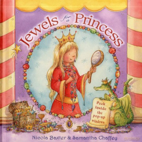 Jewels for a Princess: Peek Inside the Pop-Up Windows - Nicola Baxter [KSIĄŻKA]