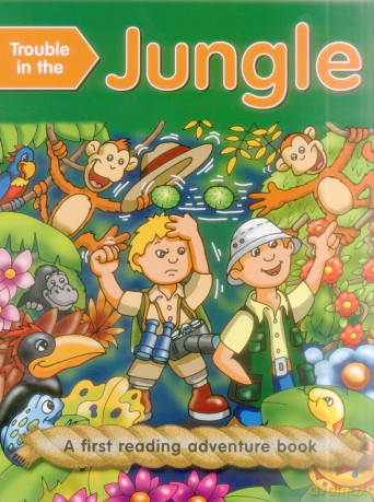 Trouble in the Jungle (First Reading Adventure Book) - Nicola Baxter [KSIĄŻKA]