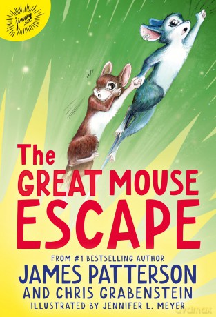 The Great Mouse Escape: A Word of Mouse Tail - James Patterson [KSIĄŻKA]
