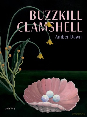 Buzzkill Clamshell - Amber Dawn [KSIĄŻKA]