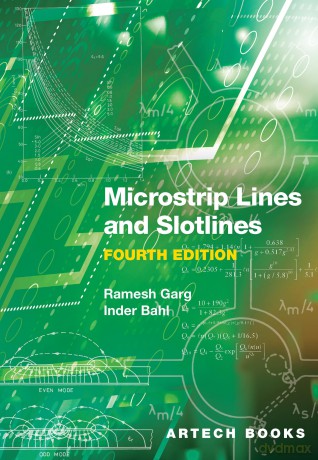 Microstrip Lines and Slotlines, Fourth Edition - Ramesh Garg [KSIĄŻKA]