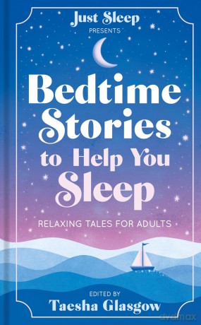 Bedtime Stories to Help You Sleep: Relaxing tales for adults and teens - Taesha Glasgow [KSIĄŻKA]