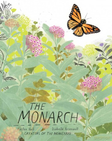 The Monarch (Honeybee and Friends) - Kirsten Hall [KSIĄŻKA]