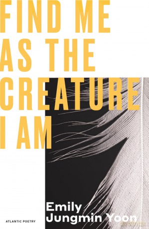 Find Me As the Creature I Am: 'Bravo' Ocean Vuong - Emily Jungmin Yoon [KSIĄŻKA]