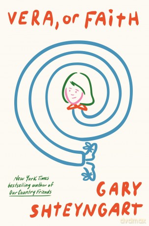 Vera, Or Faith - Gary Shteyngart [KSIĄŻKA]
