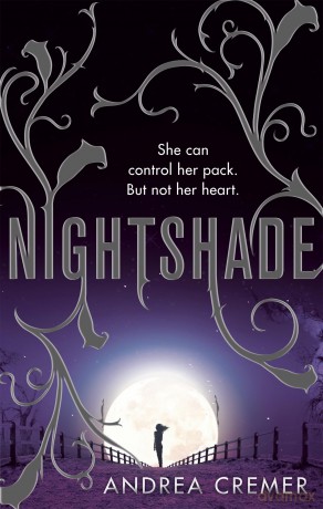 Nightshade: Number 1 in series (Nightshade Trilogy) - Andrea Cremer [KSIĄŻKA]